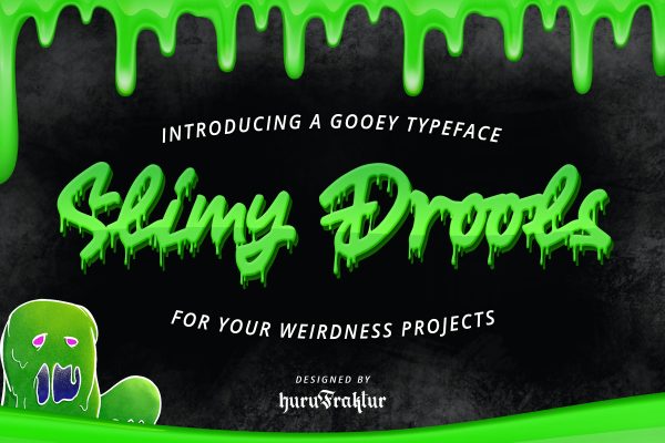Slimy Drools
